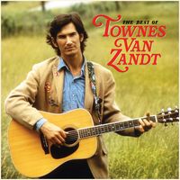 Townes Van Zandt - The Best Of Townes Van Zandt (2LP Set)  LP 2